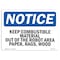 Signmission OSHA Notice Sign, 10" Height, Rigid Plastic, Keep Combustible Material Out Of Robot Sign, Landscape OS-NS-P-1014-L-13792 - alternate 1